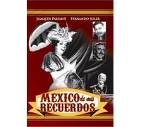 Mexico de Mis Recuerdos [*Ntsc/region 1 & 4 Dvd. Import-latin America] Mexico