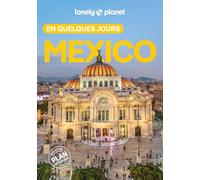 Mexico En quelques jours