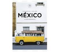 Mexico La Guía Hedonista (pequeños Atlas Hedonistas)