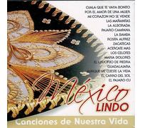 México Lindo. Canciones de nuestra vida