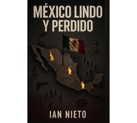 México lindo y perdido