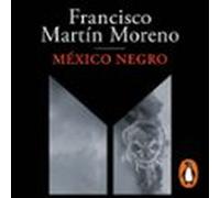 México Negro (audiolibro)