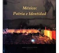 Mexico: Patria e identidad