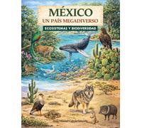México un País Megadiverso Ecosistemas y Biodiversidad: Cuaderno Didáctico de Ecosistemas de México | México un País Megadiverso Ecosistemas y ... de ecología, recursos didácticos de biología