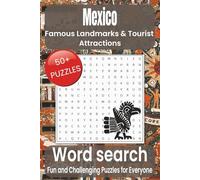 Mexico Word Search Puzzle Book: Word Searches with Easy to Read Print about Mexico, Tourist Attractions, Landmarks and More I 6x9 inches, 110 pages I ... Holidays, Free Times and Stress Relief