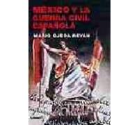Mexico Y La Guerra Civil Española