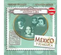 Mexico Y Su Musica: Mejores Interpretes De Agustin
