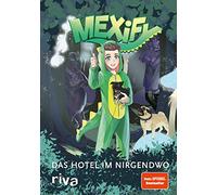 Mexify - Das Hotel im Nirgendwo
