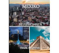 Mexiko Reiseführer 2026