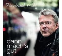 Mey, Reinhard - Dann Mach's Gut [Vinilo]