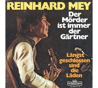 Mey, Reinhard - Der Mörder ist immer der Gärtner - Längst geschlossen sind die Läden