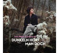 Meyer, Felix - Die im Dunkeln Hoert Man Doch