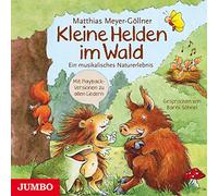 Matthias Meyer-Göllner – Kleine Helden im Wald – CD – JUMBO Neue Medien & Verlag