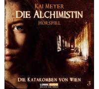 Meyer,Kai - Alchimistin-Die Katakomben Von Wien [Import]