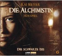 Meyer,Kai - Die Alchimistin 06. Die schwarze Isis
