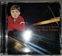 Meyer, Maxwell Livingston - Time Has Come