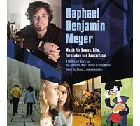 Raphael Benjamin Meyer - Music For Games, Film, Televison & Concert Hall