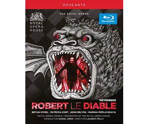 Meyerbeer: Robert le Diable (Royal Opera House 2012)