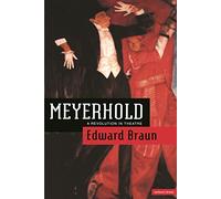 Meyerhold: A Revolution in Theatre (Biography and Autobiography)