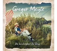 Gregor Meyle – Die Leichtigkeit des Seins