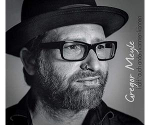 Meyle, Gregor - Hätt' Auch Anders Kommen Können