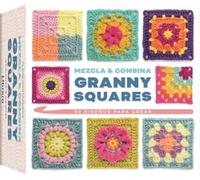 Mezcla & Combina Granny Squares: 50 diseños para crear.