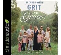 Mezclado con arena y gracia: sigue viviendo cuando la vida es inesperada