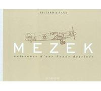 Mezek - Carnets de croquis (luxe) - Tome 0 - Mezek - Naissance d'une bande dessinée (Signé)