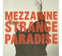 Mezzanine - Strange Paradise