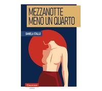 Mezzanotte meno un quarto (Amaranto)