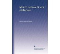 Mezzo secolo di vita editoriale