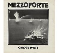 MEZZOFORTE - GARDEN PARTY 7 INCH (7" VINYL 45) UK STEINAR 1983