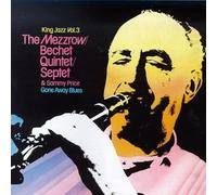 Mezzrow & Bechet Quintet - The King Jazz Story Vol.3