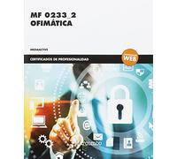 MF 0233_2 Ofimática (CERTIFICADOS DE PROFESIONALIDAD)