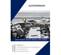 MF0623_1 TÉCNICAS BÁSICAS DE MECÁNICA DE VEHÍCULOS (TMVG0109)