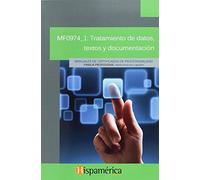 MF0974_1 Tratamiento de datos, textos y documentación