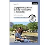 MF1019_2 Apoyo psicosocial,atención y comunicativa en instituciones | Alfredo García De Moya