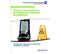 MF1088 Técnicas y procedimientos de limpieza con utilización de maquinaria. Certificado de profesionalidad Limpieza de superficies y mobiliario en ... Servicios Socioculturales y a la Comunidad