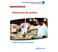 MF1326. Módulo Formativo Transversal. Preparación de pedidos. Familia profesional de Comercio y Marketing