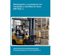 Mf1328_1 - Manipulación Y Movimientos Con Transpalés Y Carretillas De