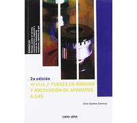 MF1524 Puesta en marcha y adecuación de aparatos a gas 2ª edición (INSTALACION Y MANTENIMIENTOS)
