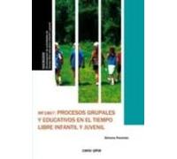 MF1867 Procesos Grupales Y Educativos En El Tiempo Libre Infantil Y Juvenil