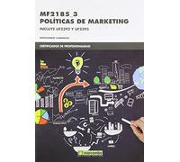 MF2185_3 Políticas de marketing: 1 (CERTIFICADOS DE PROFESIONALIDAD)
