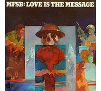 Mfsb - Love Is The Message