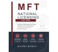 MFT National Licensing Study Guide: Complete Marriage and Family Therapy Exam Preparation with Systemic Therapy and Assessment Diagnosis