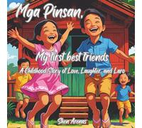 Mga Pinsan, My First Best Friends: A Childhood Story of Love, Laughter, and Laro