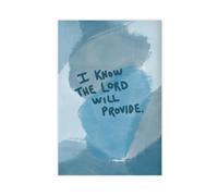 MGDUJGH Lienzo moderno con citas de fe cristiana "I Know The Lord Will Provide Christian Fait", impresiones artísticas para pared, pinturas para sala de estar, dormitorio, decoración de 60 x 90 cm