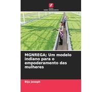 MGNREGA; Um modelo indiano para o empoderamento das mulheres