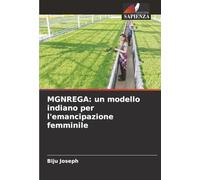 MGNREGA: un modello indiano per l'emancipazione femminile