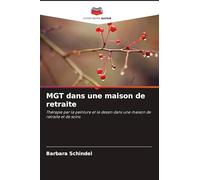 MGT dans une maison de retraite: Thérapie par la peinture et le dessin dans une maison de retraite et de soins